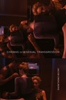 Cinemas of Bisexual Transgression - Jacob Engelberg - 9781478032984