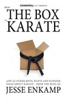 BREAK THE BOX OF KARATE - Jesse Enkamp - 9781478187653