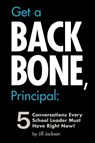 Get a Backbone, Principal - Jill Jackson - 9781478712701