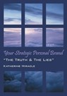 Your Strategic Personal Brand - Katherine Miracle - 9781478770152