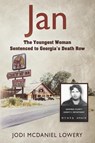 Jan - Jodi McDaniel Lowery - 9781478790495