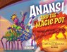 Anansi and the Magic Pot - Lydia Okutoro Seck - 9781478891291