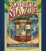 Saint Mazie - ATTENBERG,  Jami - 9781478903819