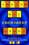 Understand Basic Chemistry Concepts - Chris McMullen - 9781479134632