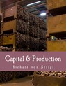 Capital & Production (Large Print Edition) - Hans-Hermann Hoppe - 9781479321698