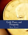 Gold, Peace, and Prosperity (Large Print Edition): The Birth of a New Currency - Henry Hazlitt - 9781479326266