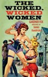 The Wicked, Wicked Women - James Kendricks ; Gardner Fox - 9781479430116