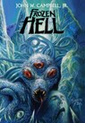 Campbell, J: Frozen Hell - John W. Campbell Jr. - 9781479442836