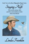 Staying Aloft - Linda Franklin - 9781479609390