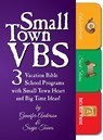 Small Town VBS - Gennifer Anderson ; Sonja A. Toews - 9781479616107
