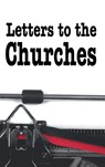 Letters to the Churches - M. L. Andreasen - 9781479616374