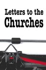 Letters to the Churches - M. L. Andreasen - 9781479616374