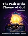 The Path to the Throne of God Study Guide - Grace a. Johnson - 9781479617388