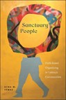 Sanctuary People - Gina M. Perez - 9781479823901