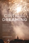 Critical Dreaming - Lilian Mengesha - 9781479835379