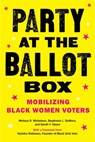 Party at the Ballot Box - Melissa R. Michelson ; Stephanie L. DeMora ; Sarah V. Hayes - 9781479835768