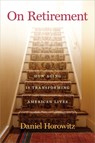 On Retirement - Daniel Horowitz - 9781479841219