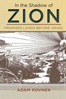 In the Shadow of Zion - Adam L Rovner - 9781479845811