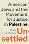 Unsettled - Oren Kroll-Zeldin - 9781479847853