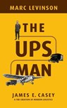 The UPS Man - Marc Levinson - 9781479848386