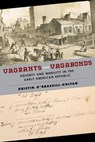 Vagrants and Vagabonds - Kristin O'Brassill-Kulfan - 9781479850952