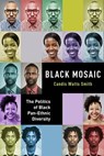 Black Mosaic - Candis Watts Smith - 9781479863105