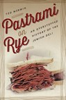 Pastrami on Rye - Ted Merwin - 9781479872558