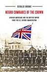 Negro Comrades of the Crown - Gerald Horne - 9781479876396