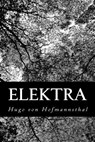 Elektra - Hugo Von Hofmannsthal - 9781480285675