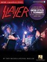 SLAYER - SIGNATURE LICKS - Michael Mueller ; Troy Nelson - 9781480352018