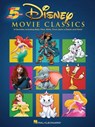 Disney Movie Classics - Walt Disney Music Company ; Inc. Wonderland Music Company - 9781480363205