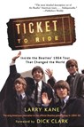 Ticket to Ride - Larry Kane - 9781480393042