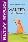 Wanted . . . Mud Blossom - Betsy Byars - 9781480402713