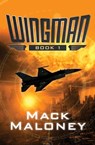 Wingman - Mack Maloney - 9781480406667