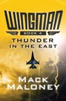Thunder in the East - Mack Maloney - 9781480406698