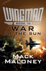 War of the Sun - Mack Maloney - 9781480406759