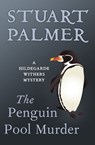 The Penguin Pool Murder - Stuart Palmer - 9781480418813