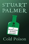 Cold Poison - Stuart Palmer - 9781480418929