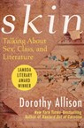 Skin - Dorothy Allison - 9781480426603
