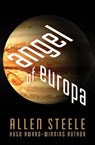 Angel of Europa - Allen Steele - 9781480439979