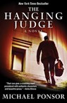 The Hanging Judge - Michael Ponsor - 9781480441903