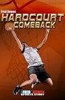 Hardcourt Comeback - Fred Bowen - 9781480442993