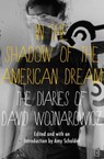 In the Shadow of the American Dream - David Wojnarowicz - 9781480489608