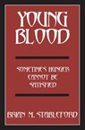 Young Blood - Brian M. Stableford - 9781480496309
