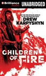 Children of Fire - KARPYSHYN,  Drew - 9781480525122