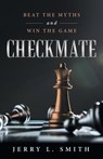 Checkmate - Jerry L Smith - 9781480862678