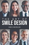 The Art of Smile Design - Mark K Nguyen - 9781480865945