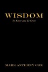 Wisdom - Mark Anthony Cox - 9781480881808