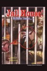 Jailhouse Bedtime Stories: An Exposé of American Jails: Stories, Regrets, Hopes, and Dreams of the Incarcerated in the U.S.A. - Carmen Delores Robinson - 9781480990463