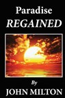 Paradise Regained - John Milton - 9781481233644